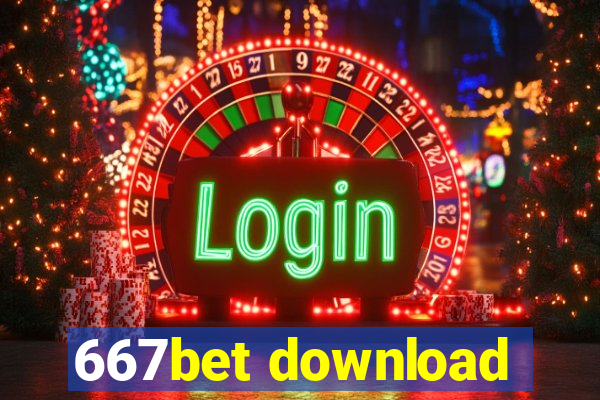 667bet download